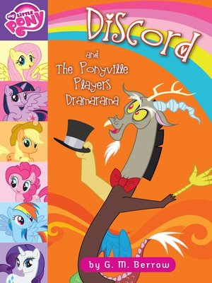 Discord and the Ponyville Players Dramarama - ebook